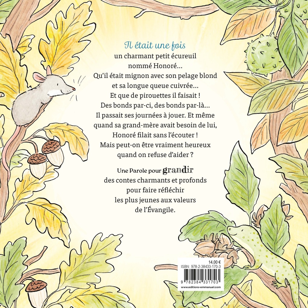 Honoré - L'écureuil qui refusait d'aider 