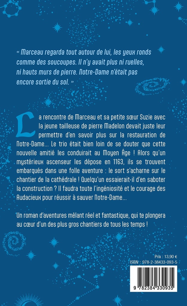 Au secours de Notre-Dame - Tome 1 - Panique sur le chantier