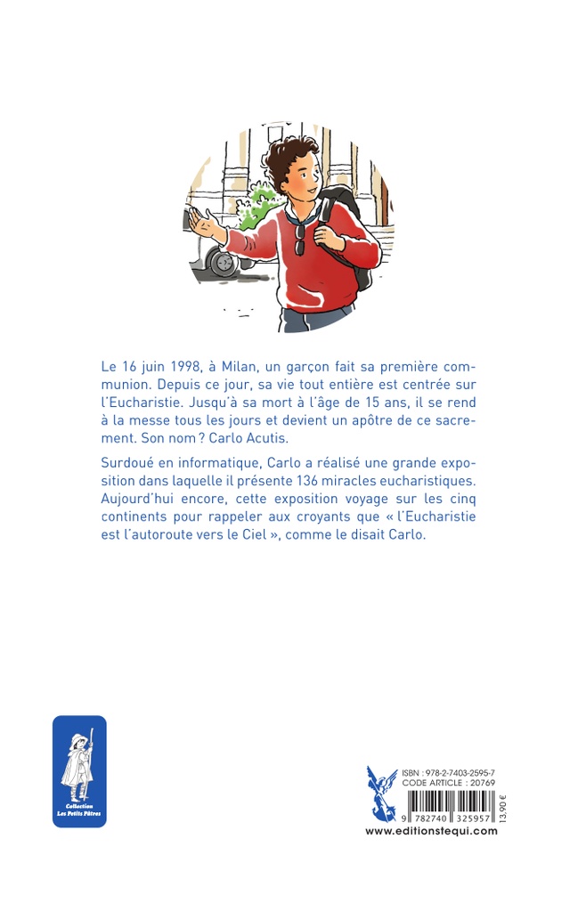 Carlo Acutis et les Miracles Eucharistiques