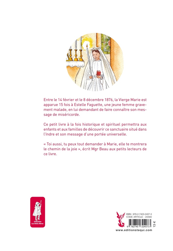 La Très Belle Histoire de Notre-Dame de Pellevoisin (col. Petits Pâtres)