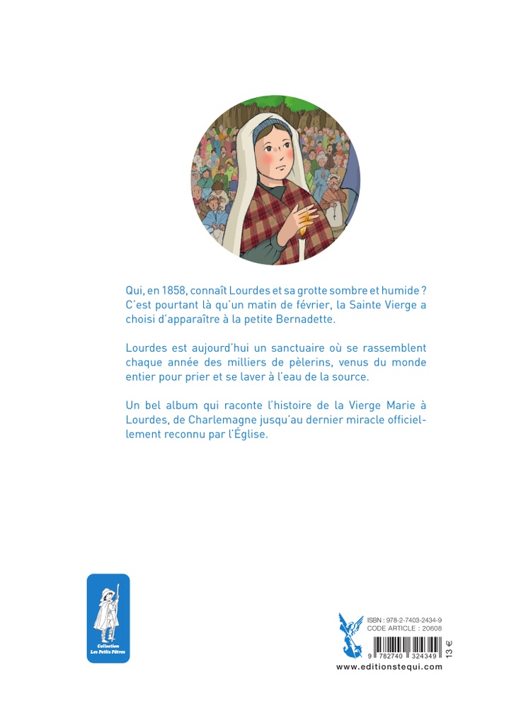 La Très Belle Histoire de Notre-Dame de Lourdes (col. Petits Pâtres)