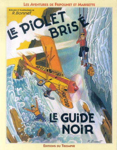 Fripounet et Marisette - T.1 - Le Piolet Brisé - Le Guide Noir