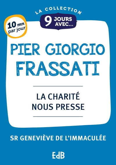 9 Jours avec Pier Giogrio Frassati