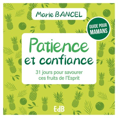 Patience et Confiance
