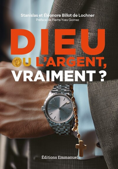 Dieu ou l'argent, vraiment ?