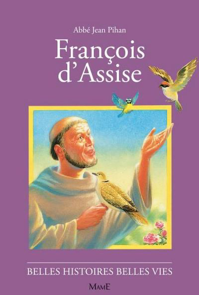 Francois d'Assise (col. Belles Histoires Belles Vies)