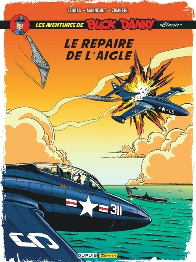 Buck Danny Classic T.08 - Le repaire de l'Aigle