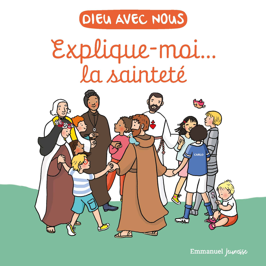 Explique-Moi... La Sainteté