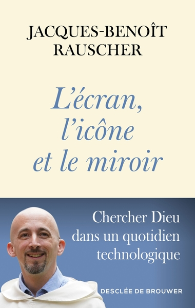 L'Ecran, l'Icône et le Miroir