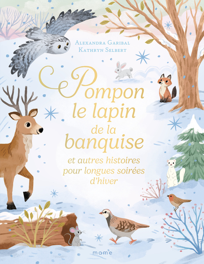 Pompon le lapin de la banquise et autres histoires pour longues soirées d'hiver