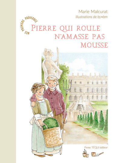 Pierre qui roule n'amasse pas mousse