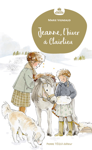 Jeanne, l'hiver à Clairlieu (col. Mes Premiers Romans Téqui)