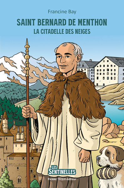 Saint Bernard de Menthon (col. Les Sentinelles)