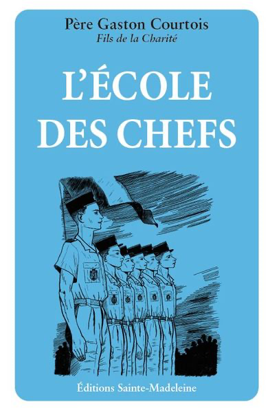 L'école des Chefs