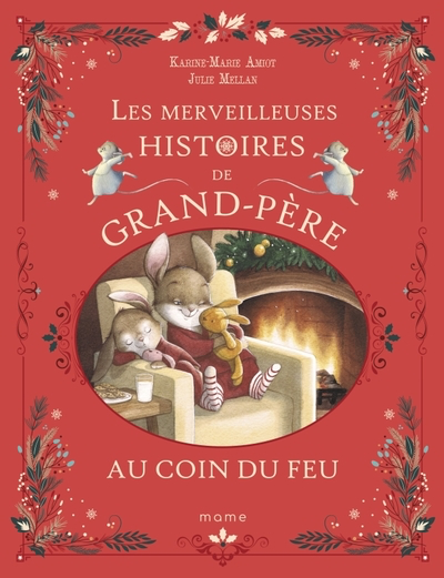Les Merveilleuses Histoires de Grand-Père - Au coin du feu