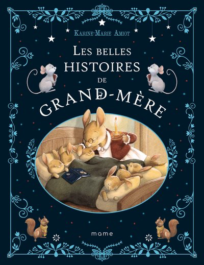 Les belles histoires de Grand-Mère