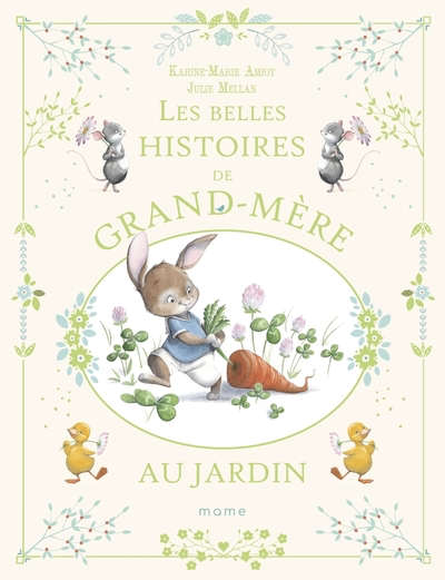 Les belles histoires de Grand-Mère - Au jardin