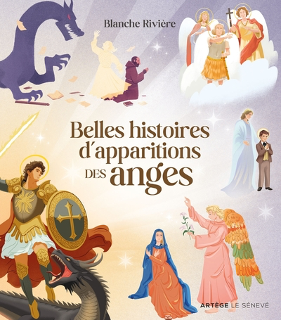 Belles Histoires d'Apparitions des Anges