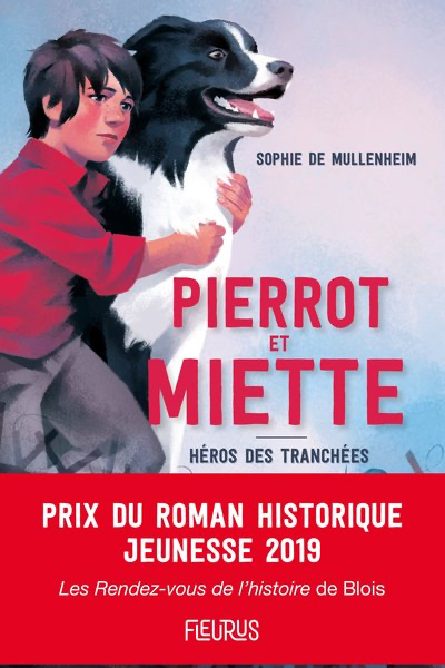 Pierrot et Miette. Héros des Tranchées (col. Au Coeur de l'Histoire)