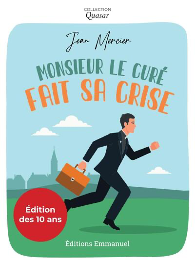 Monsieur le Curé fait sa crise (N-E)