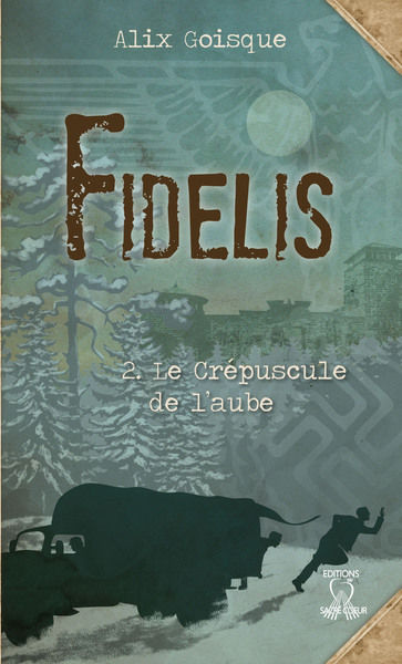 Fidelis 2.Le crépuscule de l'aube