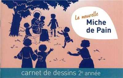 La Nouvelle Miche de Pain - Carnet de dessins 2ème année