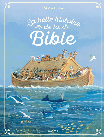 La belle histoire de la Bible
