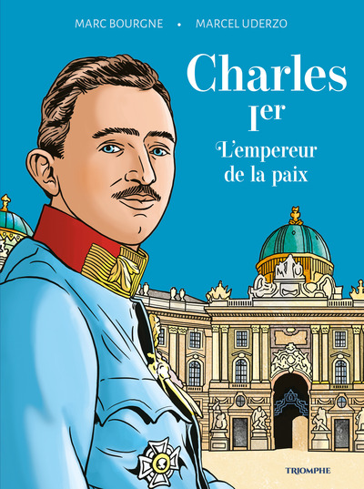 Charles 1er l'Empereur de la Paix - BD
