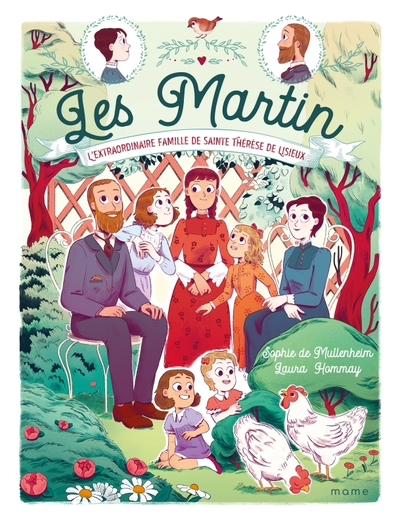 Les Martin - L'extraordinaire famille de Sainte Thérèse de Lisieux