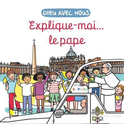 Explique-moi... Le Pape
