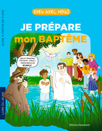 Dieu avec nous - Je prépare mon baptême - Collégiens - Livret jeune