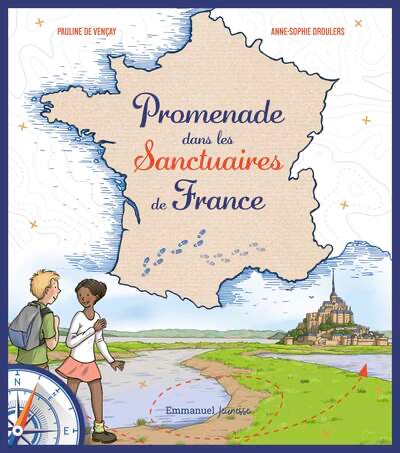 Promenade dans les Sanctuaires de France