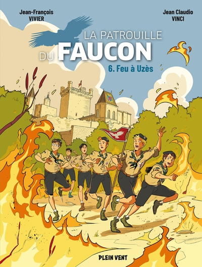 La patrouille du Faucon - T.6 - Feu à Uzès