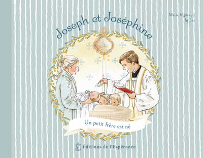 Joseph et Joséphine, un petit frère est né