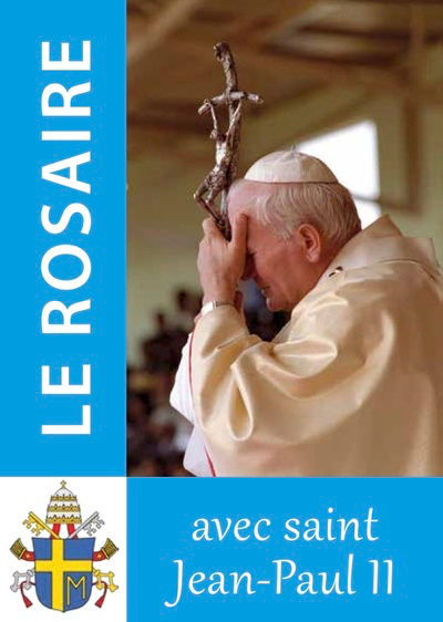 Le Rosaire - Textes de Saint Jean-Paul II