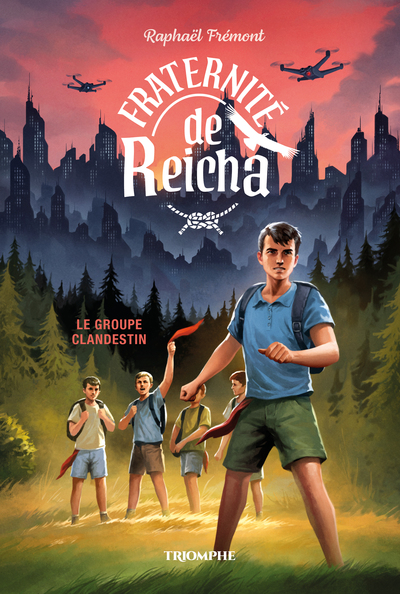 Fraternité de Reicha T.4 - Le groupe clandestin