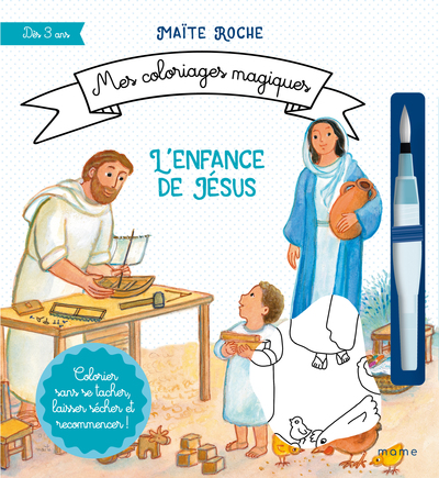 L'Enfance de Jésus (Mes Coloriages Magiques)