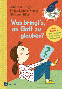 (DEU) Was bringt's, an Gott zu glauben?