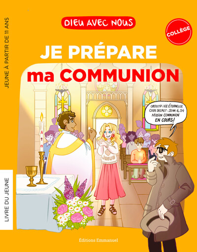 Dieu avec nous - Je prépare ma communion - Collégiens - Livret jeune