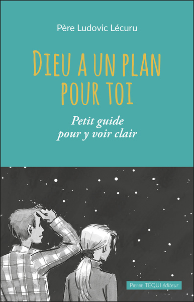Dieu a un plan pour toi