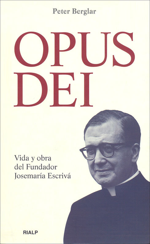 (ESP) Opus Dei, Vida y Obra Del Fundador
