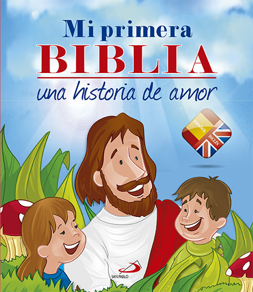 (ESP) Mi Primera Biblia Bilingue Una Historia De Amor