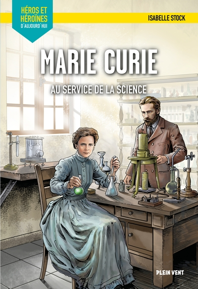 Marie Curie - Au Service de la Science (Plein Vent)