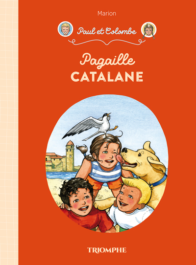 Paul et Colombe N-E T.11 - Pagaille Catalane