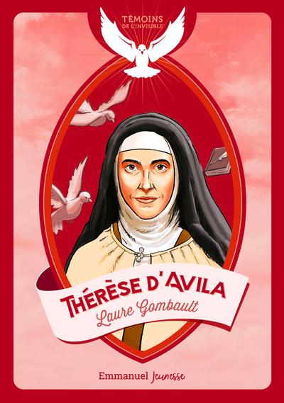 Thérèse d'Avila (col. Témoins de l'Invisible)