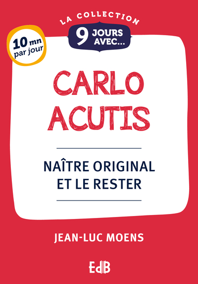 9 Jours Avec Carlo Acutis
