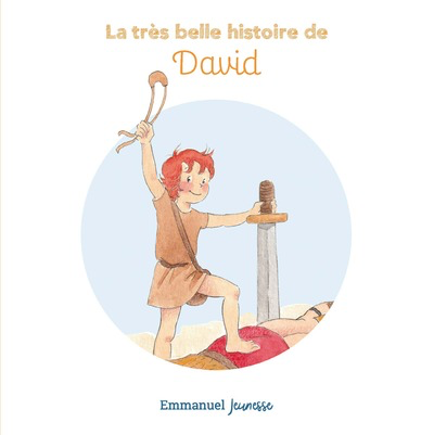 La Très Belle Histoire de David