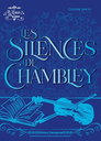 Les Silences de Chambley (col. Le Coeur et la Raison)