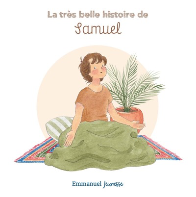 La Très Belle Histoire de Samuel