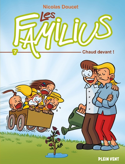 Les Familius T.07 - Chaud devant !